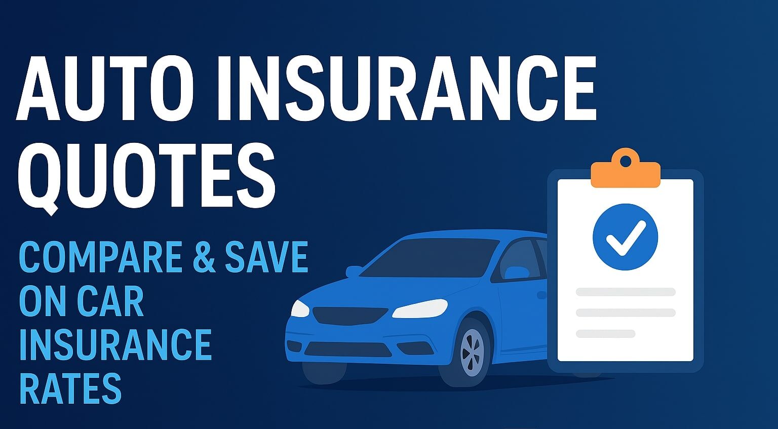 Auto Insurance Quotes